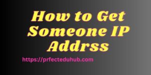 How-to-Get-Someone-IP-Address